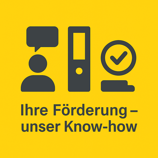 Ihre Förderung Unser Know How
