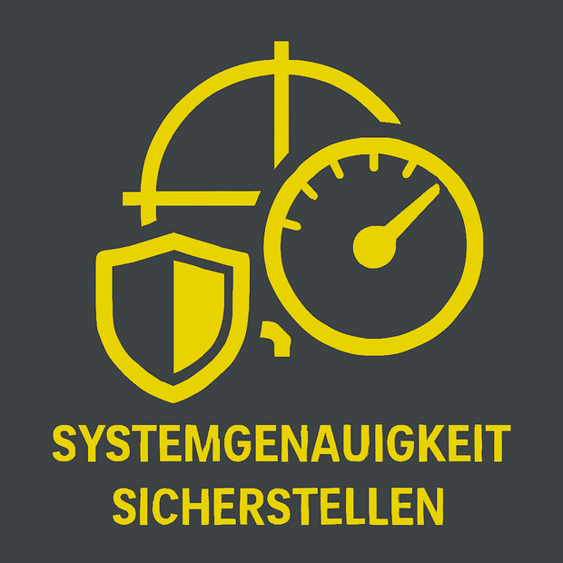 Systemgenauigkeit Sicherstellen
