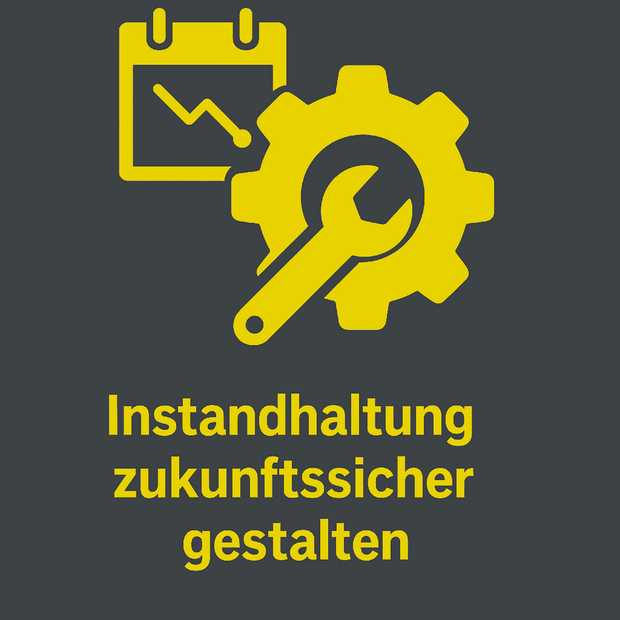 Instandhaltung Zukunftssicher Gestalten